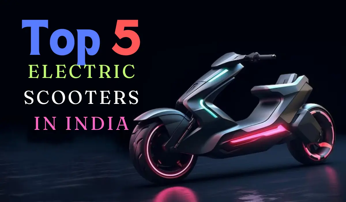 Top 5 Electric Scooter